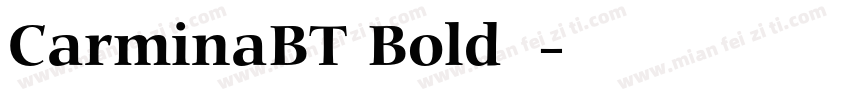 CarminaBT Bold字体字体转换